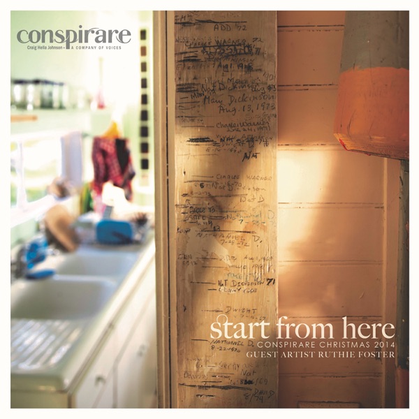 Start from Here - Conspirare Christmas 2014 (Recorded Live at the Carillon)
