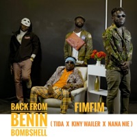 Back from Benin BombShell (feat. Tida, Kiny Wailer & Nana Nie) - Single - Fimfim