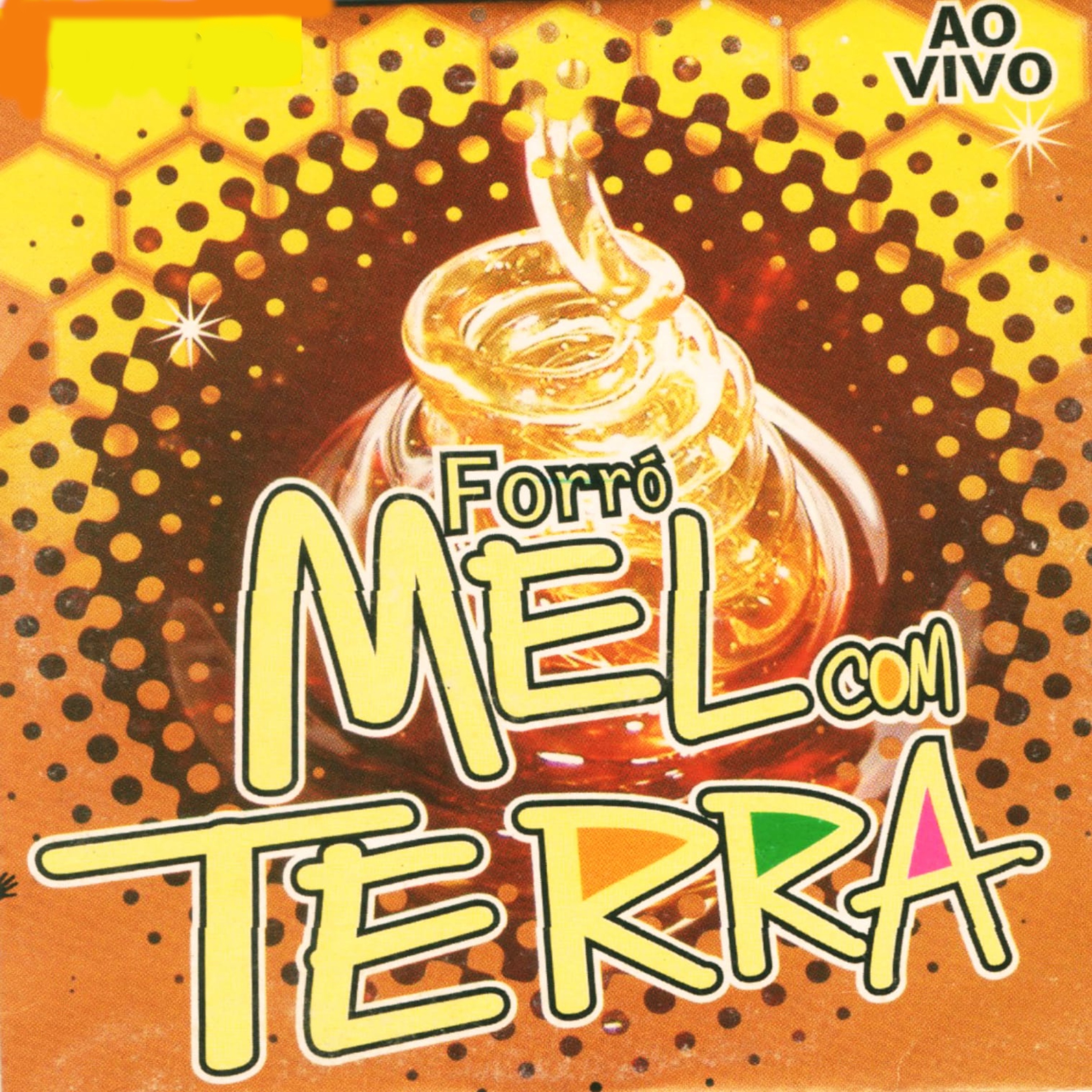 Forró Mel Com Terra (Ao Vivo)