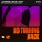 No Turning Back (SUBB Remix) - Jack Wins, Milwin & Walt lyrics