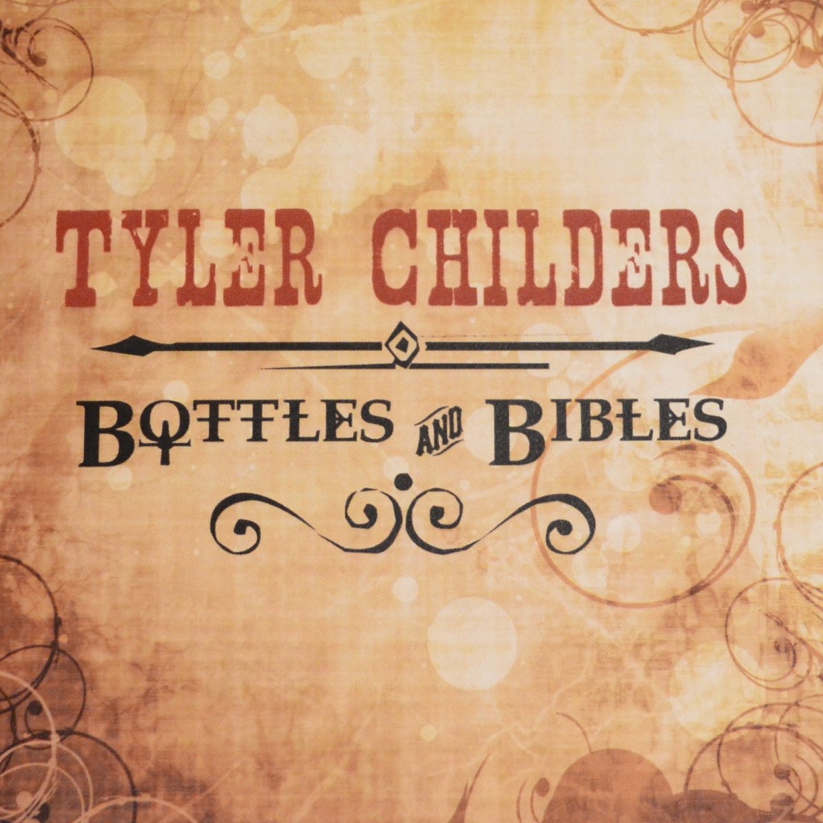 ‎Bottles and Bibles Album by Tyler Childers Apple Music