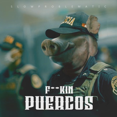 Fucking Puercos - Single