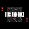 Tiks and Toks - Single