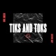 Tiks and Toks Single
