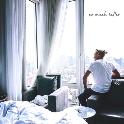 So Much Better - Single