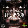 WHAT ABOUT THE POOR