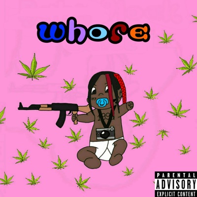 Whore (feat. WEL SMFÉ, PH$7, Pdrin & Kabeh) - Single