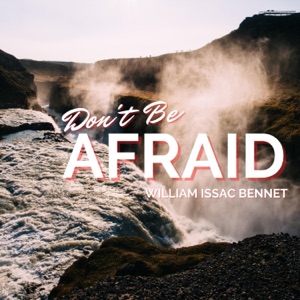 Don't Be Afraid