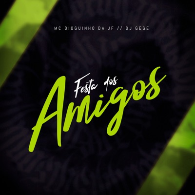 Festa dos Amigos - Single