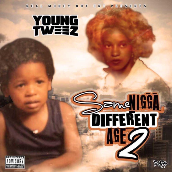 Same N***a Different Age 2