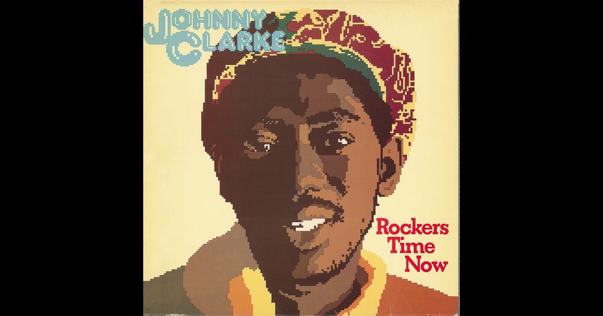 Rockers Time Now - Johnny Clarke