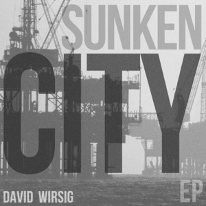 Sunken City - EP