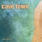 Cave Town - Dan Atmo lyrics