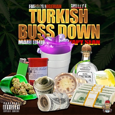 Turkish Buss Down (feat. Shelly B & Rapy Sean) - Single