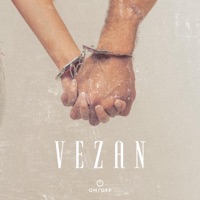 Vezan - Single - O N / O F F