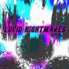 Lucid Nightmares - EP
