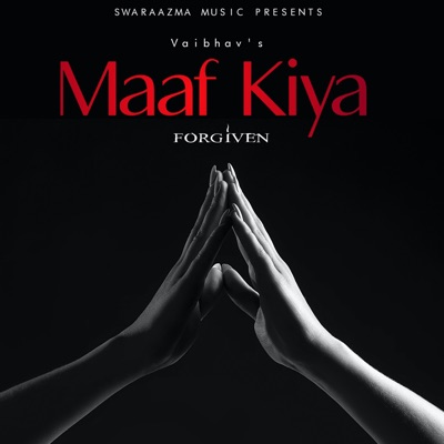 Maaf Kiya (feat. Vaibhav) - Single