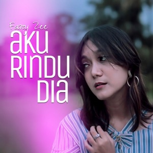 Chord Gitar Aku Rindu Dia - Fany Zee