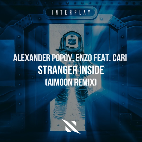 Stranger Inside (Aimoon Remix) [feat. Cari] - Single