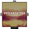 SeelenFutter(Deep Electronic Tunes), Vol. 2, 2019