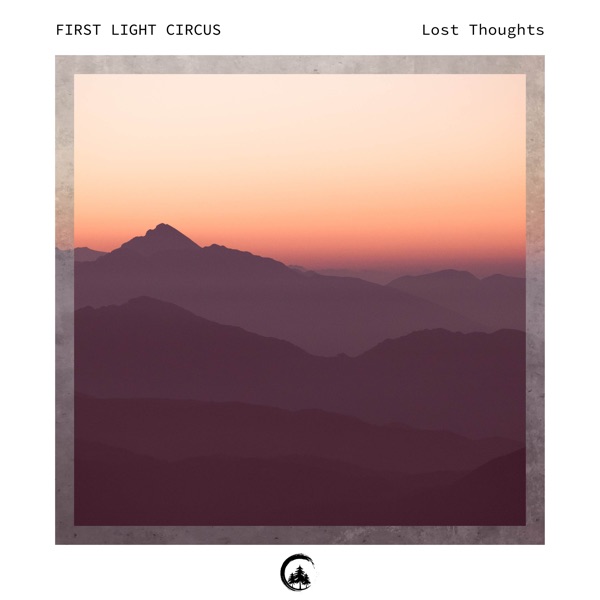 FIRST LIGHT CIRCUS - Lost Thoughts - на Radio Record