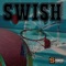 Swish - Julius Vicious & Asem Trilly lyrics