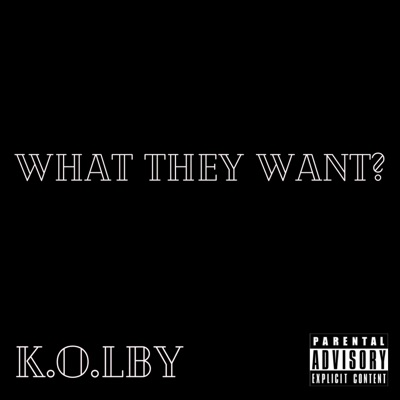 What They Want? - Single