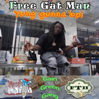 Free Gat Man (feat. KLooFTH & Yung City) - Single