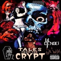 Tales from the Crypt (feat. Sir Roxas) - Single - Lil Censei