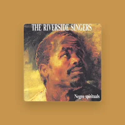 Listen to The Riverside Singers, watch music videos, read bio, see tour dates & more!