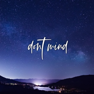 Don't Mind - Single