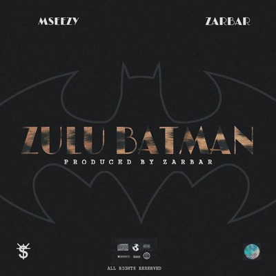 Zulu Batman (feat. Zarbar) - Single