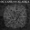 Clocks - Oceans Ate Alaska lyrics