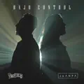 Bajo Control (feat JuanPa Landazuri)