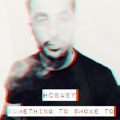 Something to Smoke To