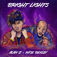 Bright Lights (feat. Wise Bexley) - Single - Alan Z