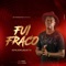 Fui Fraco - Edmilson Laguetta lyrics