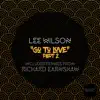 Lee Wilson - Go to Love, Pt. 2 (Richard Earnshaw Main Mix)
