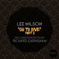Go to Love, Pt. 2 (Richard Earnshaw Main Mix)