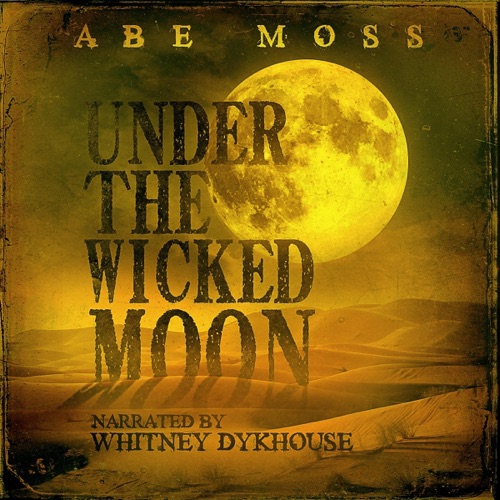Under the Wicked Moon (Unabridged) cover
