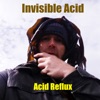 Invisible Acid