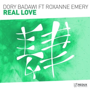 Real Love (feat. Roxanne Emery) - Single
