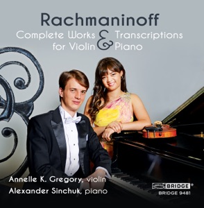 Rachmaninoff: Complete Works & Transcriptions for Violin & Piano