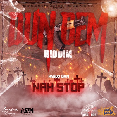 Nah Stop (feat. Pablo Dan) - Single