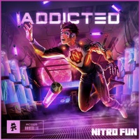 Addicted - Single - Nitro Fun