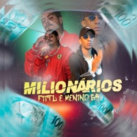 Milionários - Single - Fiitu & Menino GS