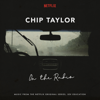 On the Radio (Music from the Netflix Original Series Sex Education) - Chip Taylor