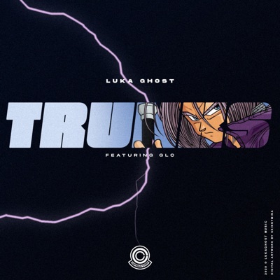 Trunks (feat. GLC) - Single