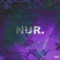 NUR (feat. RK) - 13Hati lyrics