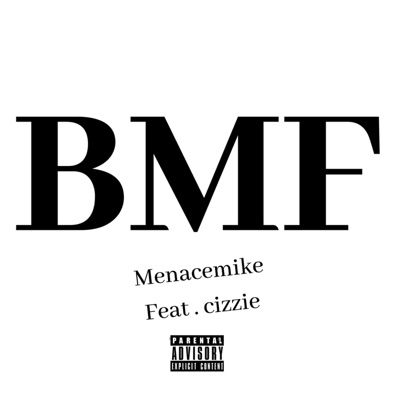 BMF (feat. Cizzieb) - Single
